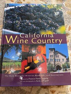 Voyageur Press California Wine Country Hardcover Book by Randy Leffingwell